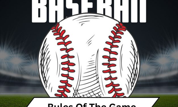 Rules Of The Game – Baseball