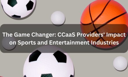 The Game Changer: CCaaS Providers’ Impact on Sports and Entertainment Industries